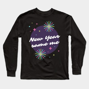 New Year Same Me - Merry Christmas 2020 Long Sleeve T-Shirt